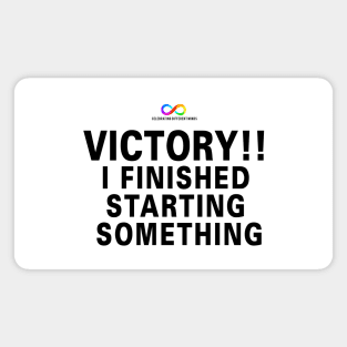 Victory!! I finished starting something Magnet